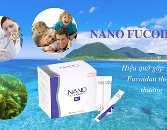 Nano Fucoidan Extract Granule – “Cứu cánh” cho những bệnh nhân ung thư giai đoạn cuối